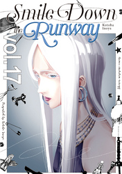 Cover of Smile Down the Runway Volume 17