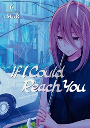 Cover of If I Could Reach You Volume 6