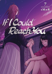 Cover of If I Could Reach You Volume 7