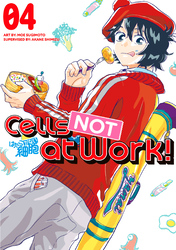 Cover of Cells NOT at Work! Volume 4