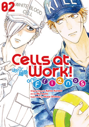 Cover of Cells at Work and Friends! Volume 2