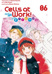 Cover of Cells at Work and Friends! Volume 6