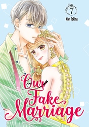 Cover of Our Fake Marriage Volume 7