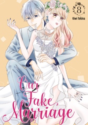 Cover of Our Fake Marriage Volume 8