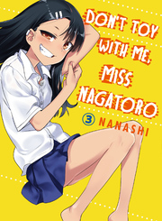 Cover of Don't Toy With Me, Miss Nagatoro Volume 3