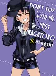 Cover of Don't Toy With Me, Miss Nagatoro Volume 5