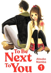 Cover of To Be Next to You Volume  1