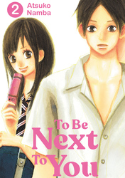 Cover of To Be Next to You Volume 2