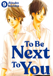 Cover of To Be Next to You Volume 9