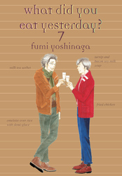 Cover of What Did You Eat Yesterday? Volume 7