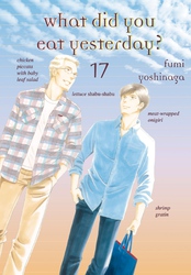 Cover of What Did You Eat Yesterday? Volume 17