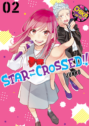 Cover of Star⇄Crossed!! Volume 2