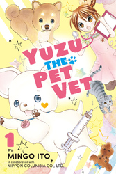 Cover of Yuzu the Pet Vet Volume 1