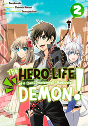 Cover of The Hero Life of a (Self-Proclaimed) "Mediocre" Demon! Volume 2