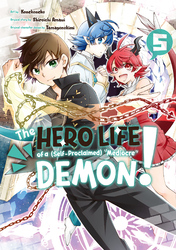 Cover of The Hero Life of a (Self-Proclaimed) "Mediocre" Demon! Volume 5