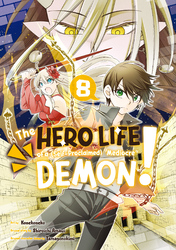 Cover of The Hero Life of a (Self-Proclaimed) "Mediocre" Demon! Volume 8