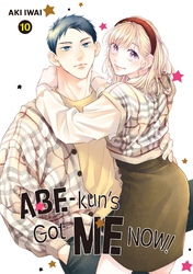 Cover of Abe-kun's Got Me Now! Volume 10
