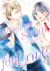 Cover of When We Shout for Love Volume 2