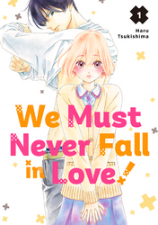 Cover of We Must Never Fall in Love! Volume 1