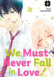 Cover of We Must Never Fall in Love! Volume 3