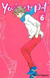 Cover of You're My Pet Volume 6