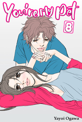 Cover of You're My Pet Volume 8