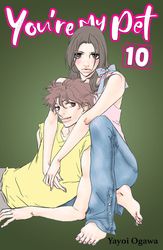 Cover of You're My Pet Volume 10