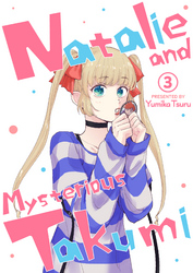 Cover of Natalie and Mysterious Takumi Chapter 3