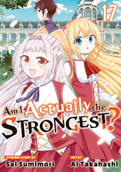 Cover of Am I Actually the Strongest?