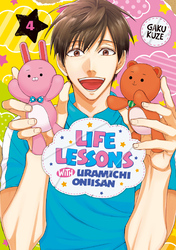 Cover of Life Lessons with Uramichi Oniisan Volume 4