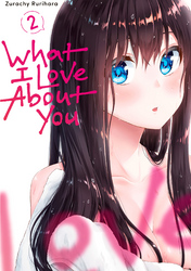 Cover of What I Love About You Volume 2