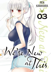 Cover of We're New at This Volume 3