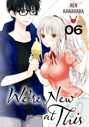 Cover of We're New at This Volume 6