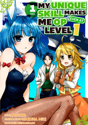 Cover of My Unique Skill Makes Me OP even at Level 1 Volume 1