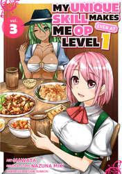 Cover of My Unique Skill Makes Me OP even at Level 1 Volume 3