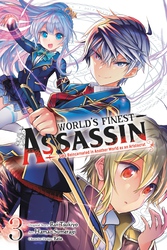 Cover of The World's Finest Assassin Gets Reincarnated in Another World as an Aristocrat, Vol. 3 (manga)