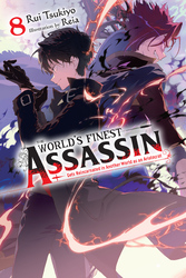 Cover of The World's Finest Assassin Gets Reincarnated in Another World as an Aristocrat (manga)