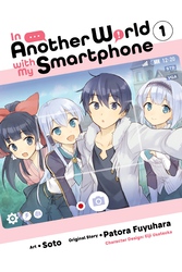 Cover of In Another World with My Smartphone, Vol. 1 (manga)