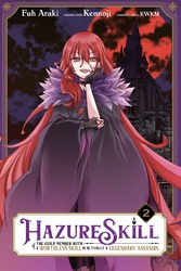Cover of Hazure Skill: The Guild Member with a Worthless Skill Is Actually a Legendary Assassin, Vol. 2 (manga)