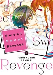 Cover of Sweet Sweet Revenge Volume 1