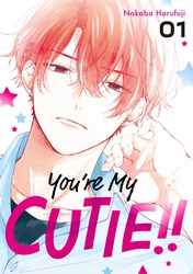 Cover of You're My Cutie Volume 1