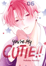 Cover of You're My Cutie Volume 6