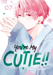 Cover of You're My Cutie Volume 7