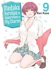Cover of Medaka Kuroiwa is Impervious to My Charms Volume 9