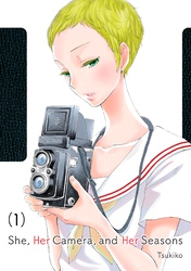 Cover of She, Her Camera, and Her Seasons Volume 1