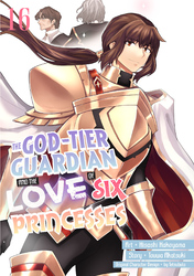 Cover of The God-Tier Guardian and the Love of Six Princesses