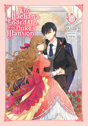 Cover of Why Raeliana Ended Up at the Duke's Mansion, Vol. 1