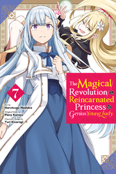 Cover of The Magical Revolution of the Reincarnated Princess and the Genius Young Lady (manga)