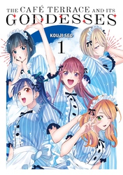 Cover of The Café Terrace and its Goddesses Volume 1