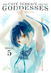 Cover of The Café Terrace and its Goddesses Volume 5